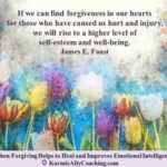 Forgiveness quote by James E Faust