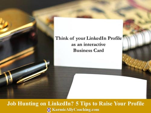 Your LinkedIn Profile is an interactive Business Card