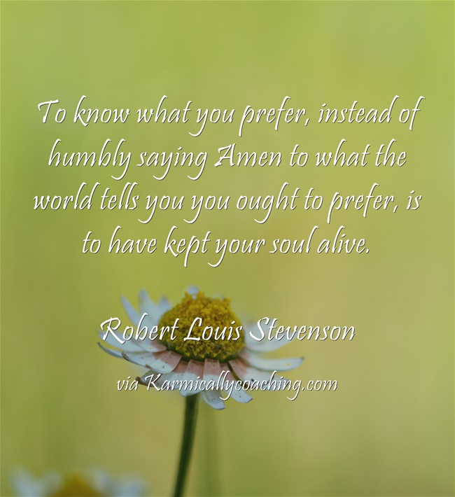 Being Assertive quote by Robert Louis Stevenson