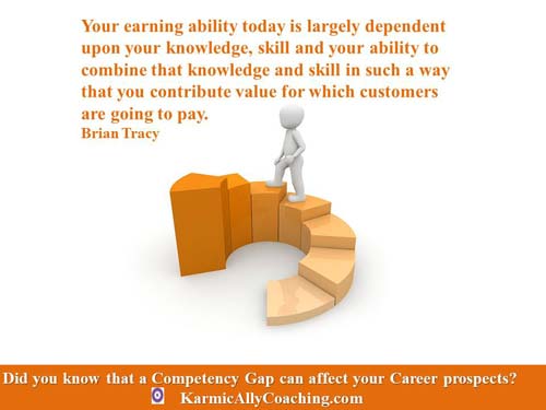 Your competency and skills are essential for career progression