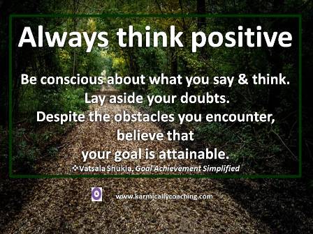 Think positive for goal achievement
