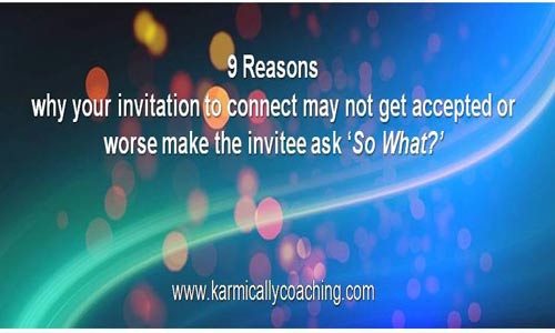 9 reasons invitation to connect get rejected on LinkedIn
