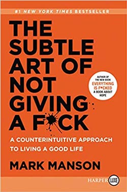 A must read book by Mark Manson