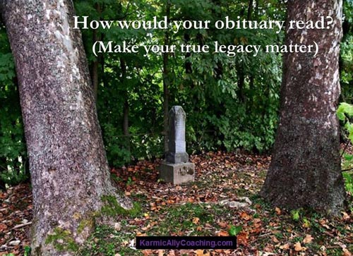 Your obituary - make your legacy matter