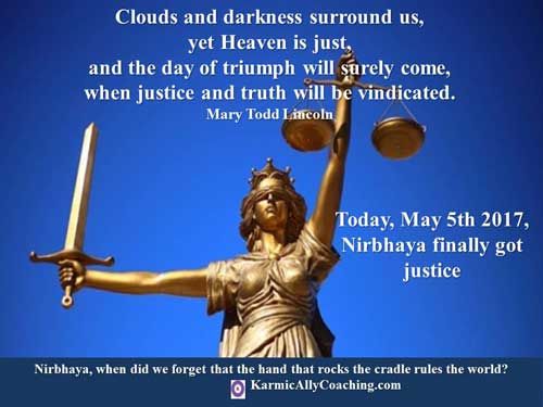 Nirbhaya case - justice quote from Mary Todd Lincoln