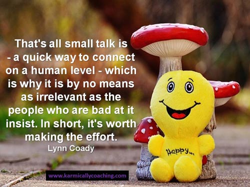 Small talk quote by Lynn Coady