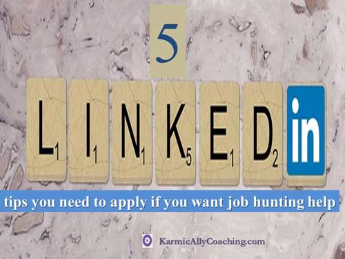 5 LinkedIn Tips for job hunters