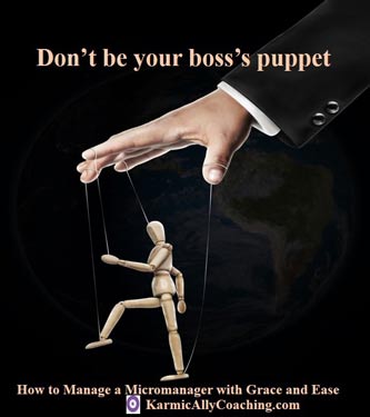 Does your micromanager make you feel like a puppet?