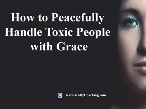 Woman looking at handling toxic people with grace