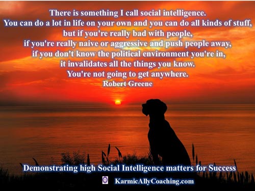 Robert Greene quote on Social Intelligence