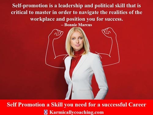 Self promotion is a leadership skill