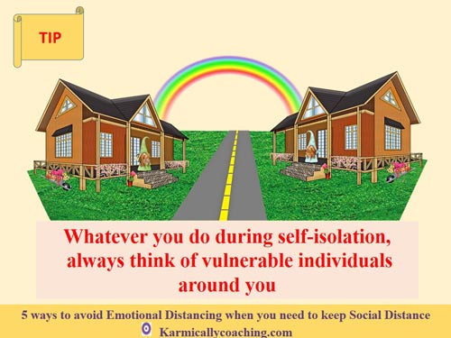 Keep your social distance but don't forget to think of other vulnerable members of society