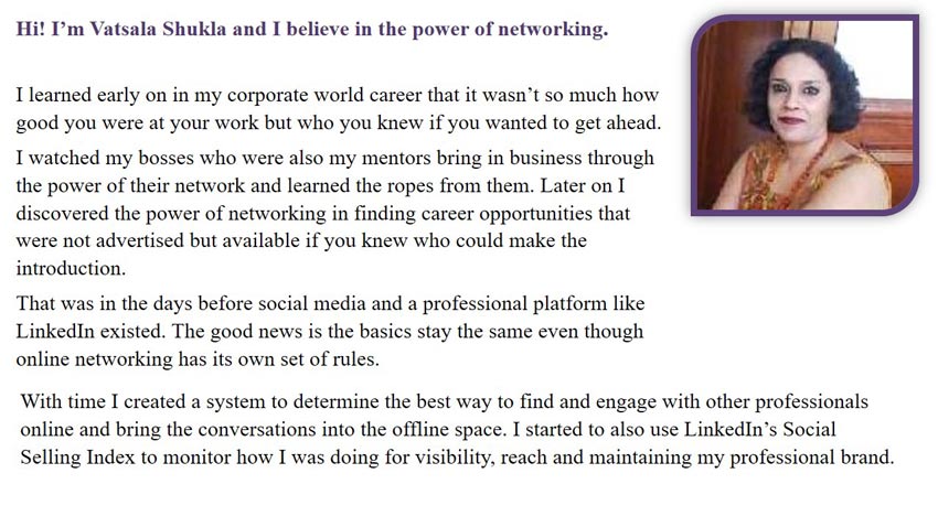 Vatsala believes in the power of networking