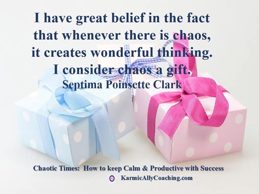 Chaos as a gift quote
