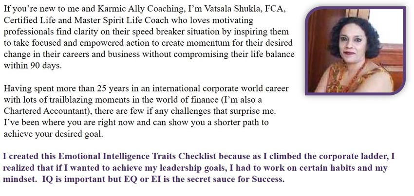 About Coach Vatsala and why she created the Emotional Intelligence Traits Checklist