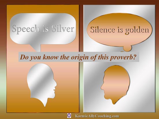 2 talking heads asking about silence proverb