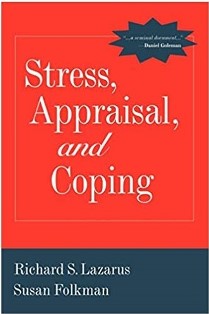 Stress, appraisal and coping by Folkman and Lazarus