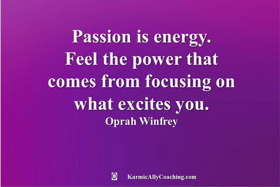 Oprah Winfrey quote on passion and energy