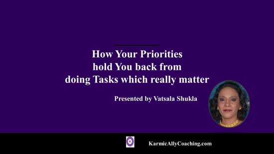 Priorities and Tasks that matter 