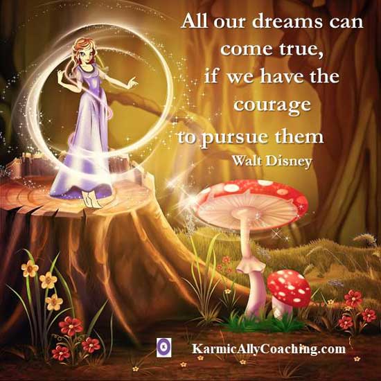 Cinderella standing on a tree stump in the forest and Walt Disney quote on dreams