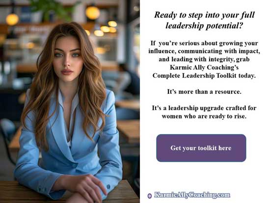 Ready to step into your full leadership potential? Get your toolkit today Woman leader and invitation to get Karmic Ally Coaching's Complete Leadership Toolkit