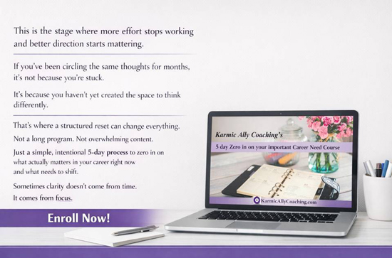 5 days to understand which direction you need to take your aligned career Career need course on laptop with message about why focusing on career direction matters